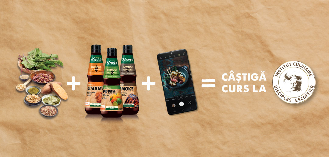 Câștigă un curs la Institut Culinaire Disciples Escoffier România cu Knorr Arome Intense