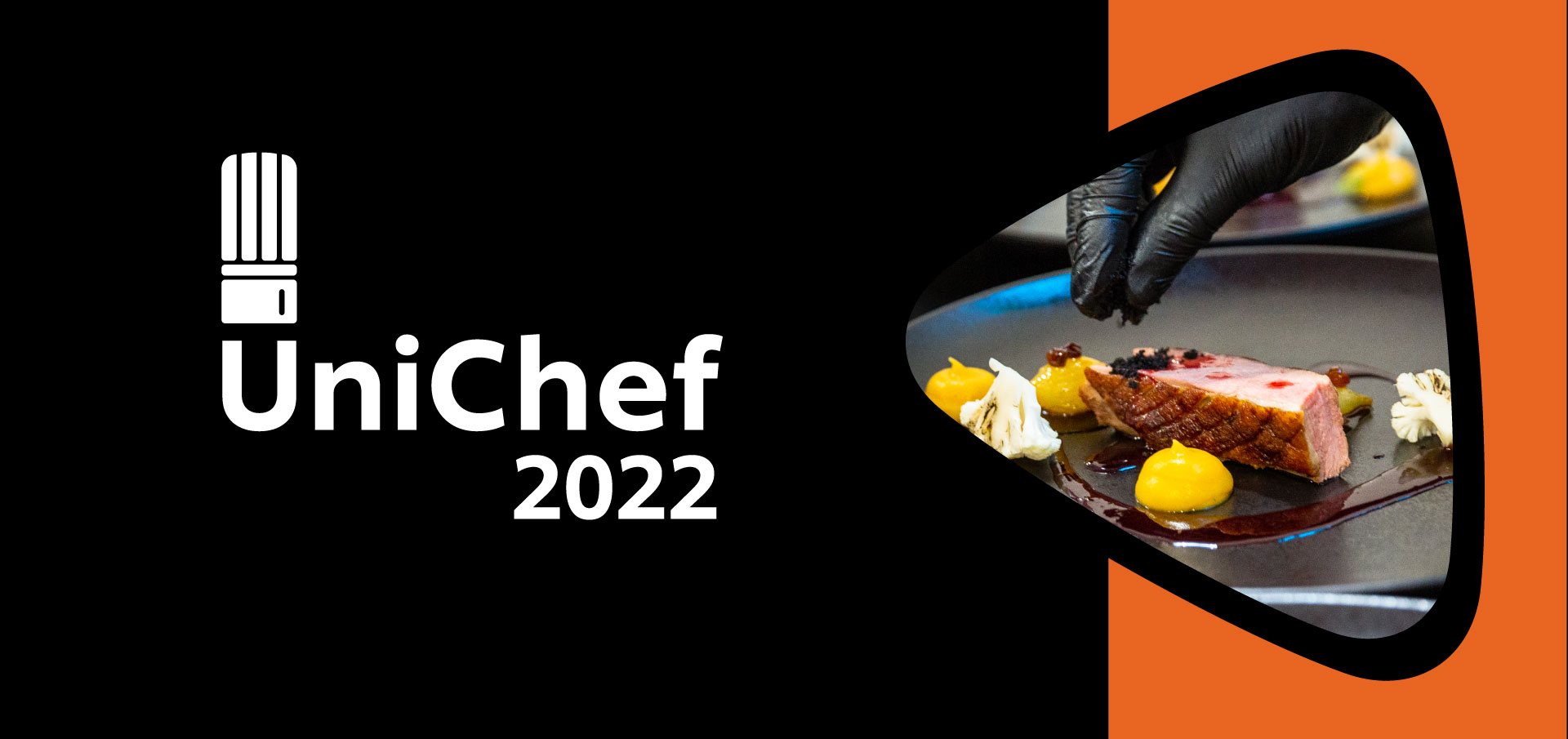 UniChef se reîntoarce în 2022 cu evenimentele regionale și gala UniChef CUP!